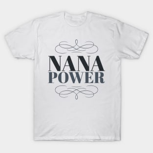 Nana Power T-Shirt